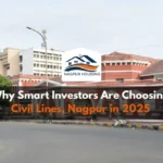 why-smart-investors-are-choosing-civil-lines-nagpur-in-2025